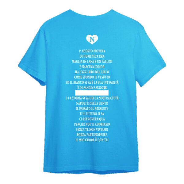 T-shirt Napoli "SACRIFICIO E PASSIONE" + canzone "1° AGOSTO" - immagine 2