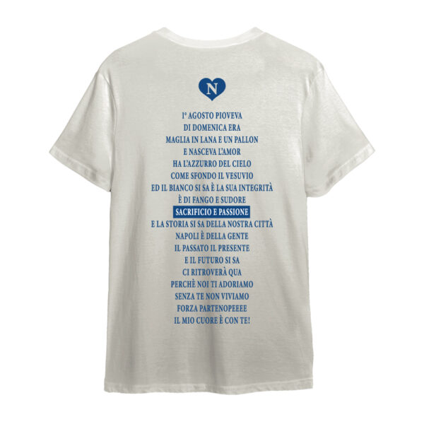 T-shirt Napoli "SACRIFICIO E PASSIONE" + canzone "1° AGOSTO" - immagine 4