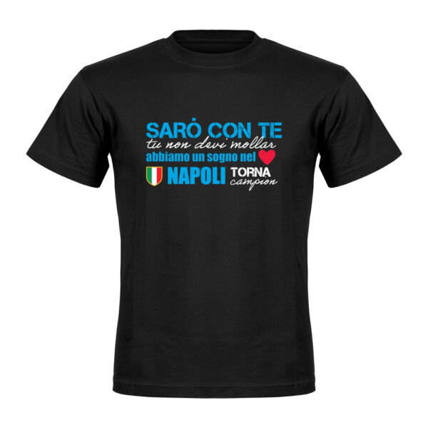 T-shirt Napoli "SARÒ CON TE"