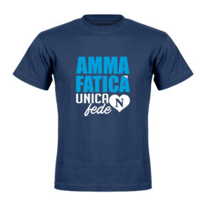 T-shirt Napoli "AMMÀ FATICÀ"